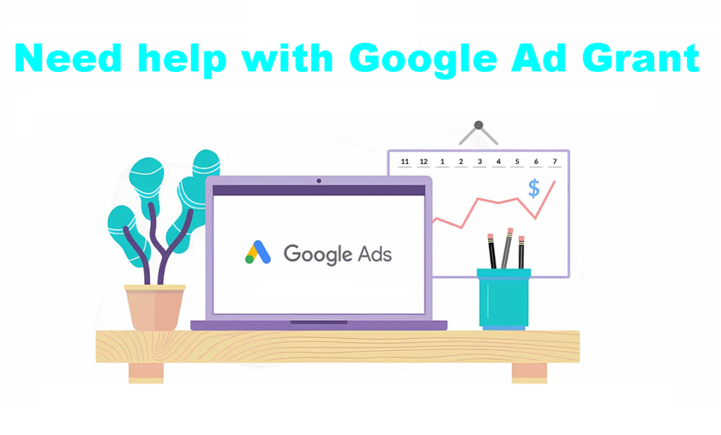 Need help with Google Ad Grant?